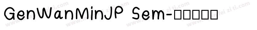GenWanMinJP Sem字体转换